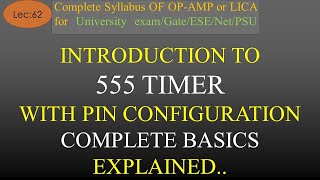 Lec62 Introduction to 555 Timer and Pin Configuration  OpAmp  R K Classes  Hindi [upl. by Annohsat195]