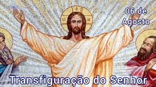 Oração Transfiguração do Senhor 🙏💙 [upl. by Eidnim]