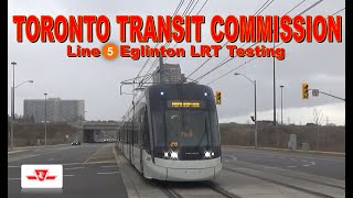 TTC Line 5 Eglinton LRT Testing Compilation Vol 1 [upl. by Schaeffer492]