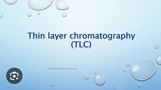 Thin Layer Chromatography technique principle procedure advantage application [upl. by Joice491]