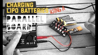 Charging Lipo Batteries using a Parallel Board [upl. by Richards]