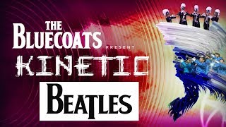 Bluecoats 201915  Kinetic Beatles [upl. by Eleen]