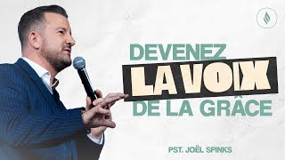 Devenez VOIX de la GRÂCE  Pst Joël Spinks  Live de la victoire [upl. by Rennerb]