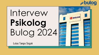 Pertanyaan Interview Psikolog Bulog 2024 [upl. by Mikal]