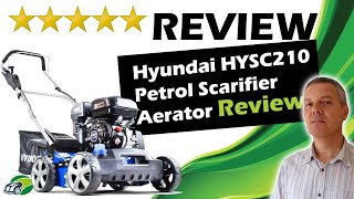 Hyundai HYSC210 Petrol Scarifier Review [upl. by Erny527]