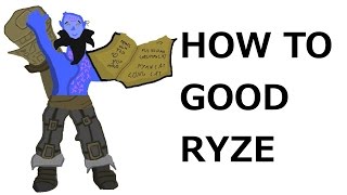 A Glorious Ryze on How to Play Guide [upl. by Letrice]