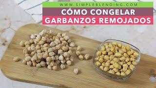 CÓMO CONGELAR GARBANZOS REMOJADOS  Congelación casera de garbanzos a remojo [upl. by Michael]