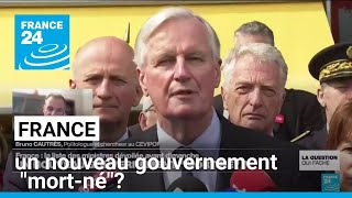 France  un nouveau gouvernement quotmortnéquot • FRANCE 24 [upl. by Elirpa]