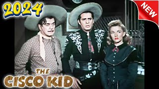 The Cisco Kid 2024 💥 Wedding Blackmail 💥 Western television series 💥 Full Episode [upl. by Boggs]