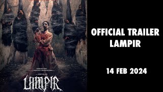 LAMPIR  Official Final Trailer [upl. by Palla782]