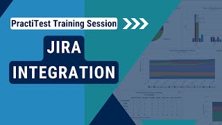 Jira Integration  PractiTest Special Live Training [upl. by Geof908]