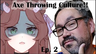 Culture Community amp Cringe in Axe Throwing NAMP Ep 2 [upl. by Anehsak]