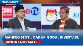 Cak Imin Ditanya Soal Investasi Mahfud Itu Sangat Normatif [upl. by Pardoes691]