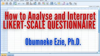 SPSS How to Analyse and Interpret LIKERTSCALE Questionnaire Using SPSS [upl. by Ajnot]