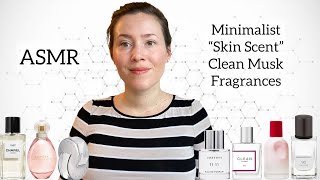 ASMR  Clean Musks Minimalist Skin Scents Perfume Collection  Glass Tapping amp Whispering [upl. by Adnopoz248]