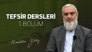 1 Tefsir Dersleri 1 Bölüm  Nureddin Yıldız  sosyaldokucom [upl. by Eldnar]