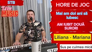 SERGIU STB  LILIANA MARIANA  COLAJ HORE DE JOC [upl. by Emsmus]