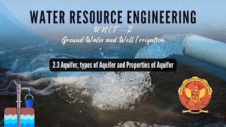 23 Aquifer types of Aquifer and Properties of Aquifer  CEA603 [upl. by Hope]