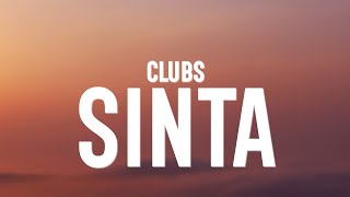 CLUBS  Sinta Lyrics [upl. by Evol]