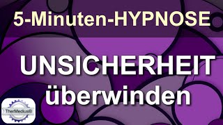 Hypnose Unsicherheit überwinden [upl. by Asirehc]