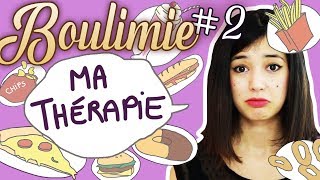 BOULIMIE 2  MA THERAPIE [upl. by Leta]