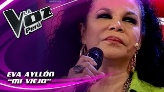 Eva Ayllón nos emocionó al cantar quotMi viejoquot en La Voz Perú [upl. by Ehud371]