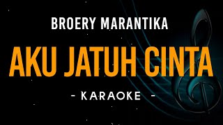 Aku Jatuh Cinta  Broery Marantika  Karaoke [upl. by Restivo]