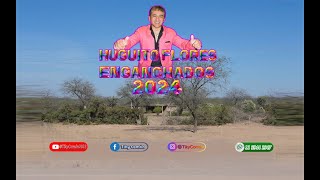 Huguito Flores  Enganchados 2024 [upl. by Adnuahsor831]