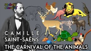 ♬ Camille SaintSaëns ♯ The Carnival of the Animals complete  Le Carnaval des Animaux ♯ HQ [upl. by Odnaloy]