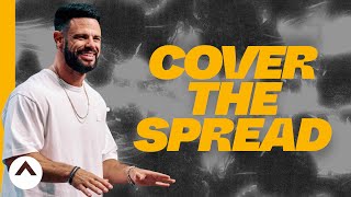 Cover The Spread  Pastor Steven Furtick  Elevation Church [upl. by Xeno]