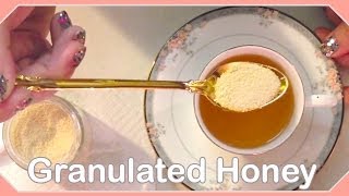 Granulated Honey [upl. by Norak]