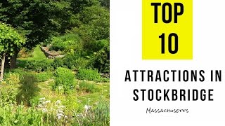 Top 10 Best Tourist Attractions in Stockbridge Massachusetts [upl. by Mordy]