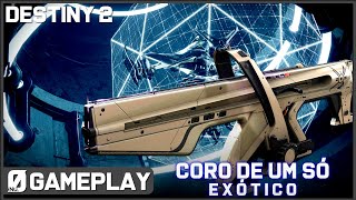 Destiny 2  Ecos Ato 3 Coro de Um Só Bis Abertura Missão Exótica Completa  Dicas e Teste [upl. by Airdnek]