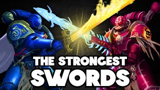 The 5 Most POWERFUL Swords Explained in Warhammer 40K Lore [upl. by Auston]