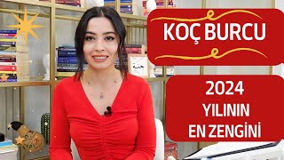 KOÇ BURCU  2024 YILININ EN ZENGİNİ [upl. by Philander633]