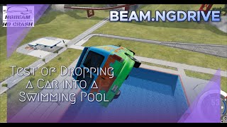 Test of Dropping a Car into a Swimming Pool 3  BeamNgDrive  NgBeam nd Crash beamngdrive [upl. by Roana]