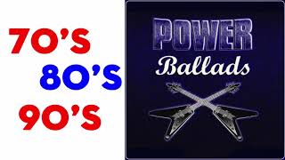 Power Ballads 70s 80s 90s Playlist  Rock Ballads 70s 80s 90s Songs [upl. by Conger]