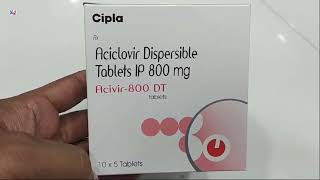 Acivir 800 DT Tablet  Aciclovir Dispersible Tablets  Acivir 800mg DT Tablets  Acivir 800 DT Tab [upl. by Sparhawk]