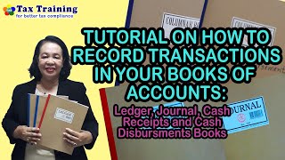 Tutorials on How to Record Transactions in your Books of Accounts [upl. by Baker]