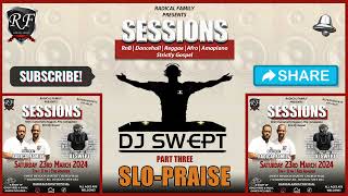 Slow Jam Gospel Mix DJ Swept Live at Sessions 2024 Pt 3 March [upl. by Behrens316]