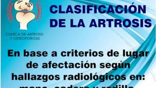 Clasificación de la Artrosis Clínica Especializada [upl. by Haeluj118]