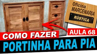 Como fazer portinha para pia cozinha diy faça você mesmo curso de marcenaria iniciante [upl. by Nil]