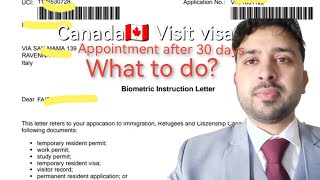 Late biometric appointment for Canada visit visa  Solution for Canada visa appointment [upl. by Liryc266]