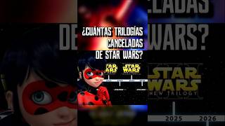 ¿Cuántas Trilogías Canceladas de Star Wars [upl. by Hayn127]