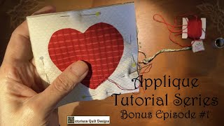 Appliqué Basics Tutorial Series – Bonus Episode 1 [upl. by Ailemak]