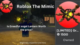 Roblox The Mimic Greedful angel Lantern Worth it or not FULL REVIEW [upl. by Besse940]