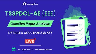 TS SPDCL AEEEE Question Paper Analysis Detailed Solutions amp Key by ACE Faculty  ACE Online Live [upl. by Lerraj]