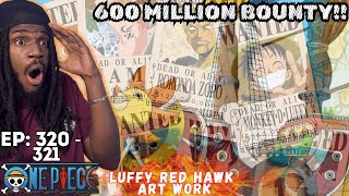 600 MILLION BOUNTY CREW THE NEW SHIP  ONE PIECE REACTION EPISODE 320  321  ANIME  SUB [upl. by Eldnek]