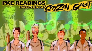 PKE READINGS 8  CITIZEN GHOST [upl. by Suedaht]