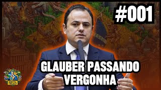 Glauber Braga passando vergonha na Câmara dos Deputados  001 [upl. by Brandie102]